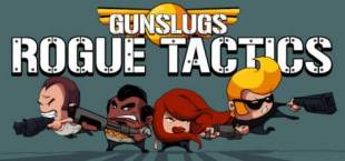 Gunslugs 3:Rogue Tactics