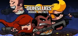 Gunslugs : Rogue Tactics