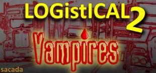 LOGistICAL 2: Vampires (FREE as L2 DLC)