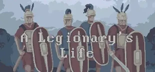 A Legionary's Life