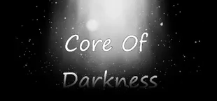 Core Of Darkness