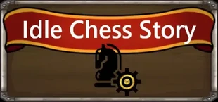 Idle Chess Story