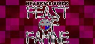 Heaven's Voice Feast of Famine