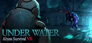 Under Water : Abyss Survival VR