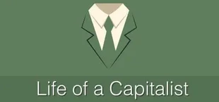 Life of a Capitalist