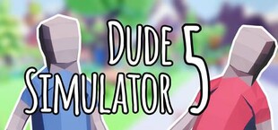 Dude Simulator 3