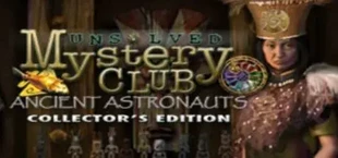 Unsolved Mystery Club: Ancient Astronauts (Collector´s Edition)