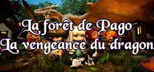 LA FORET DE PAGO : La vengeance du dragon
