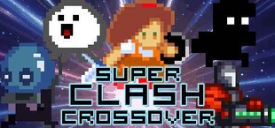 The Super Clash Crossover Project - for Workshoppers