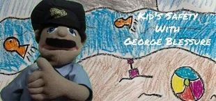 Kid's Safety With George Blessure
