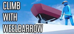 Climb With Wheelbarrow