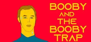 Booby And The Booby Trap
