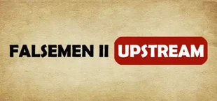 拯救大魔王2:逆流 Falsemen2:Upstream