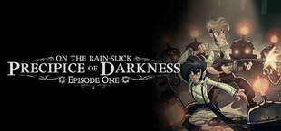 On the Rain-Slick Precipice of Darkness, Episode One