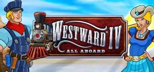 Westward IV: All Aboard