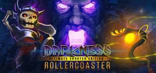 Darkness Rollercoaster - Ultimate Shooter Edition