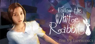 Follow the White Rabbit VR (화이트래빗)