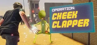 Operation: Cheek Clapper