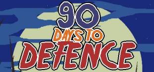 90 Days To Defence