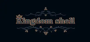 Kingdom Shell