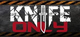Knife Only
