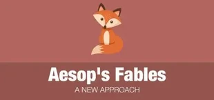 Aesop’s Fables - A New Approach