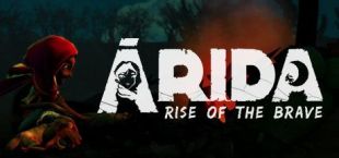 ARIDA 2: Rise of the Brave