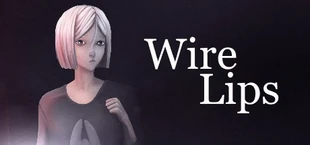 Wire Lips