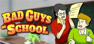 Bad Guys at School