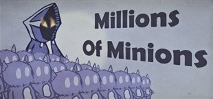 Millions of Minions: An Underground Adventure