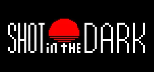 Shot in the Dark