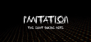 I'mitation The Eight Suicide Note