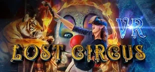 Lost Circus VR - The Prologue