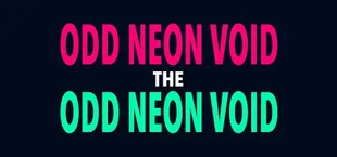 The Odd Neon Void