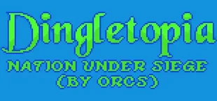 Dingletopia: Nation Under Siege (by Orcs)