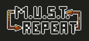 M.U.S.T. Repeat