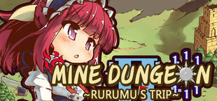 Mine Dungeon2 ~Rurumu's trip~