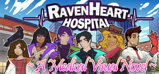 RavenHeart Hospital: A Medical Visual Novel
