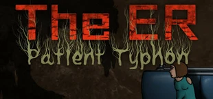 The ER: Patient Typhon