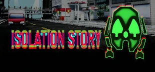 Isolation Story