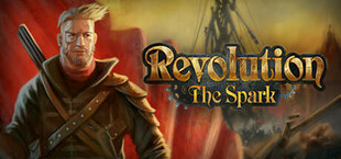 Revolution: The Spark