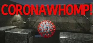 CoronaWhomp!