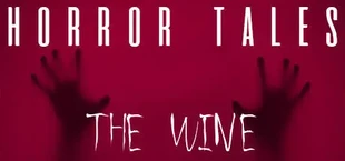 HORROR TALES: The Wine