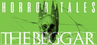 HORROR TALES: The Beggar