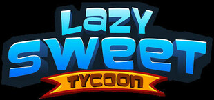 Lazy Sweet Tycoon