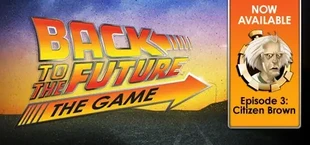 Back to the Future: Ep 3 - Citizen Brown