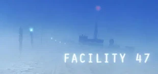 Facility 47