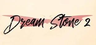 Dream Stone 2