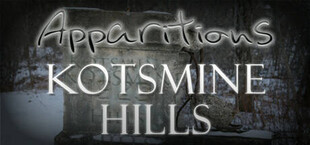 Apparitions: Kotsmine Hills