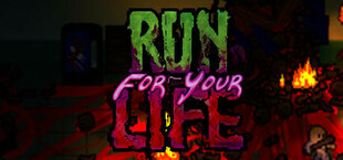 Run For Your Life